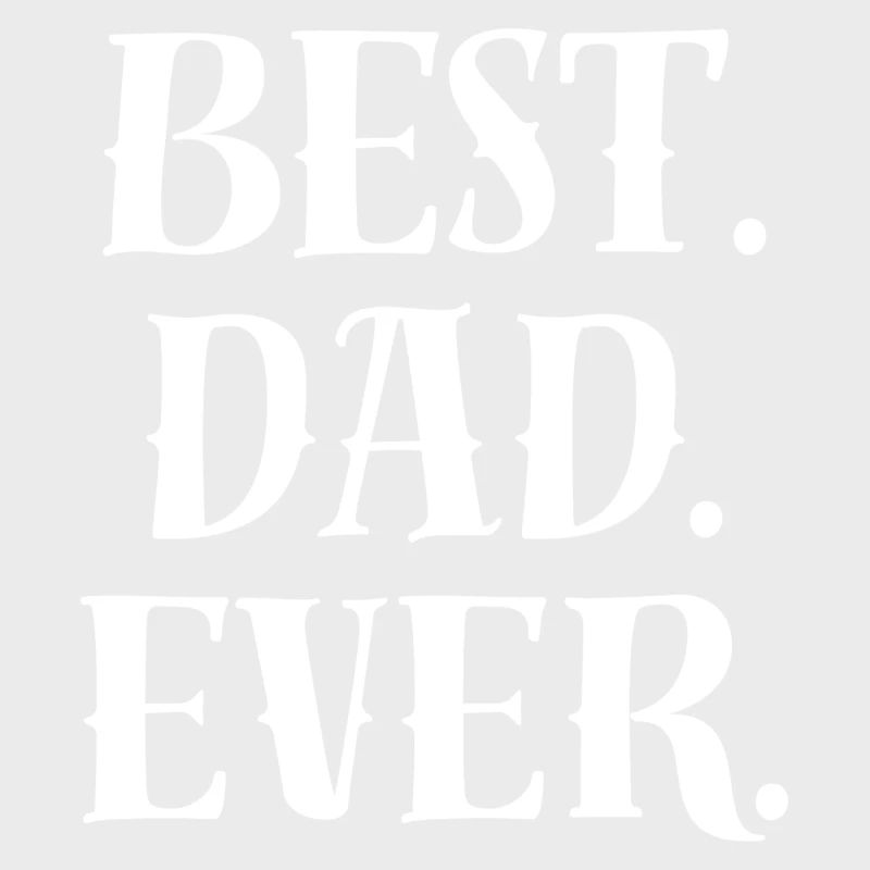 Best Dad Statement