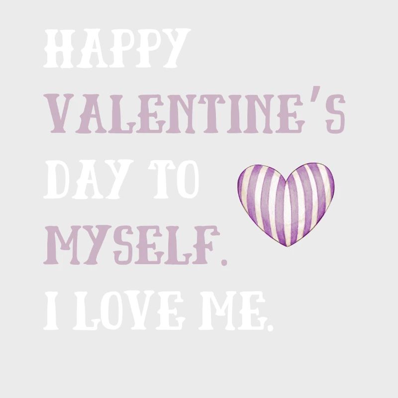 Joyeuse Saint-Valentin à moi-même