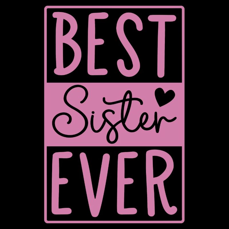 Beste Schwester