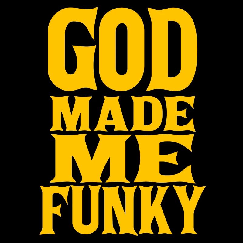 God made me Funky Gott machte Funky DJ