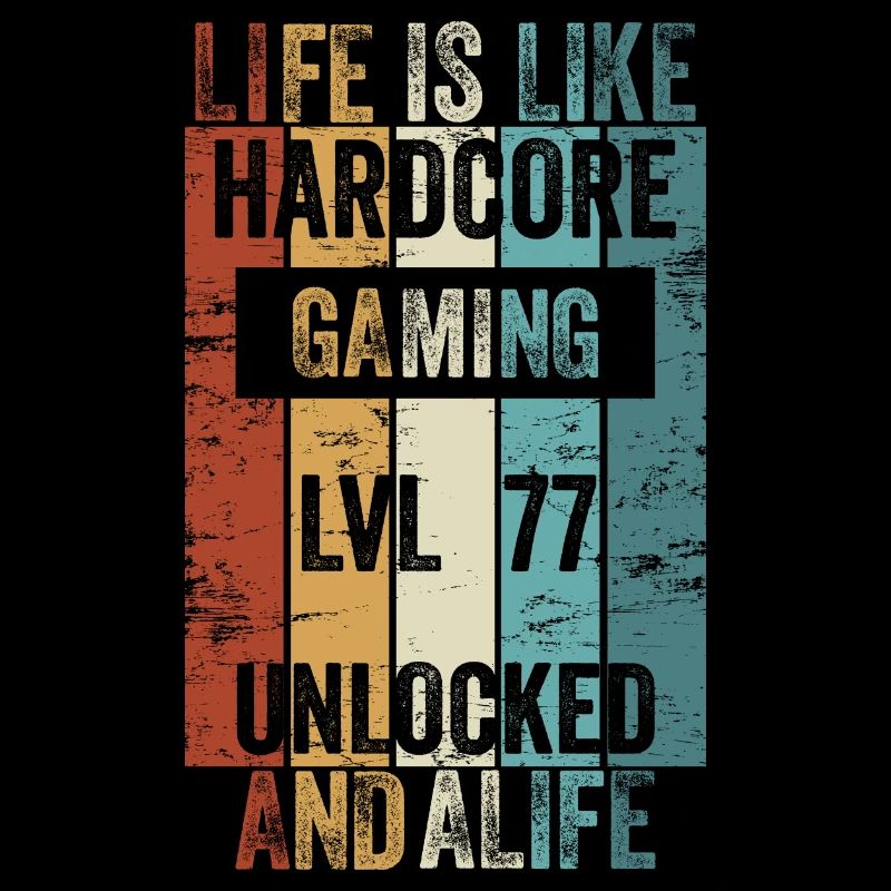 Level 77 Life est comme le Hardcore Gaming