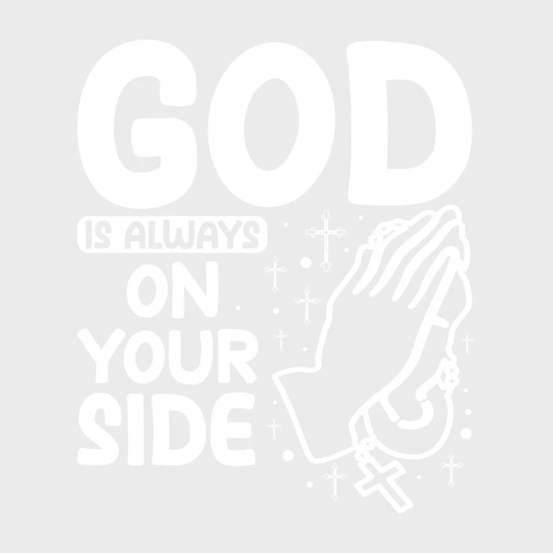 God is always on your side