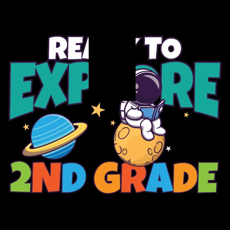 First Day Of School Day Ready to Explore 2nd