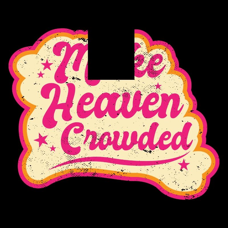 Make Heaven Crowded Bible Scripture Jesus