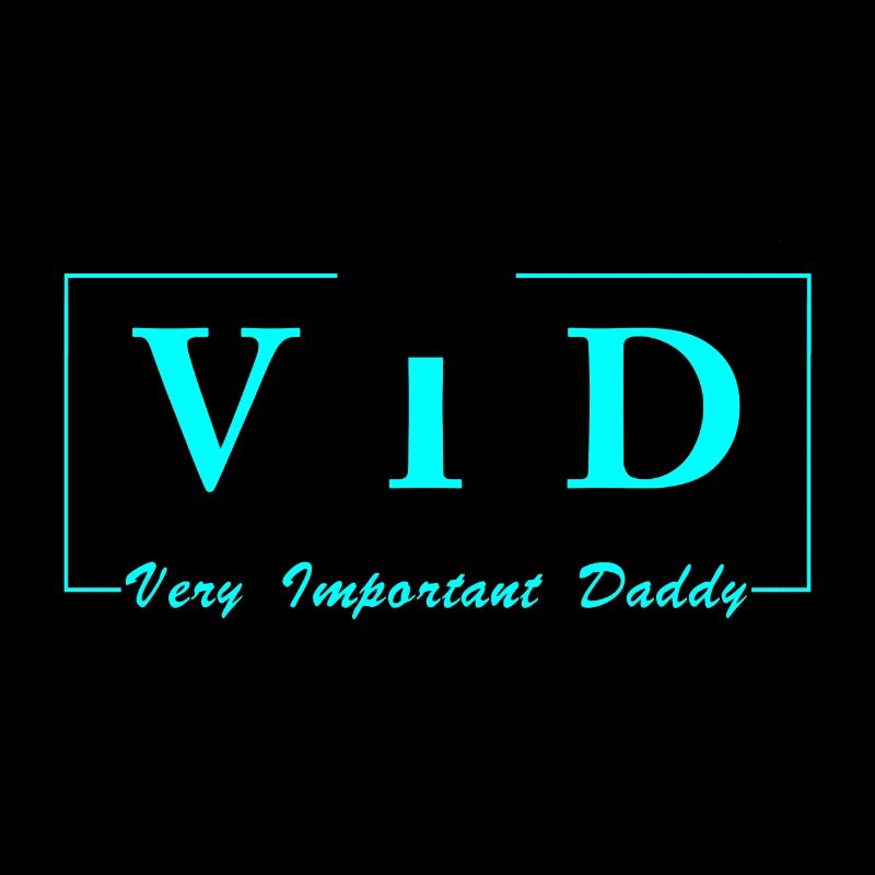 VID, Very Important Daddy