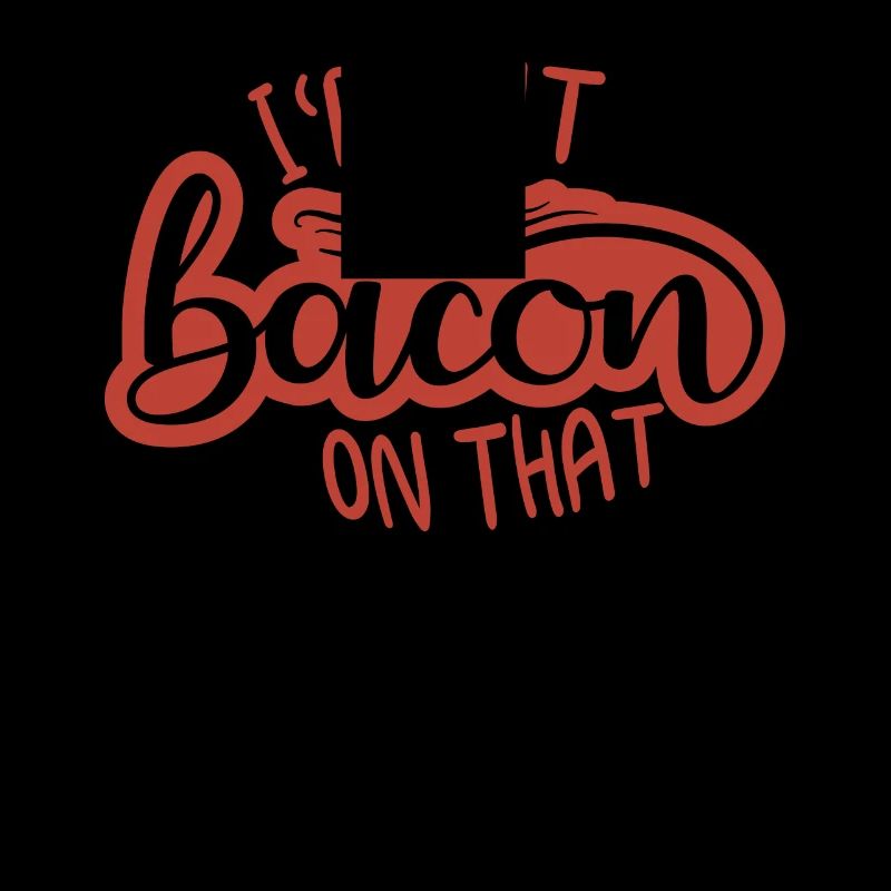 Funny Bacon Saying Crispy Bacon junk Food