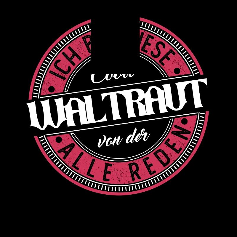 Waltraut Geschenkidee Geschenk Geburtstag