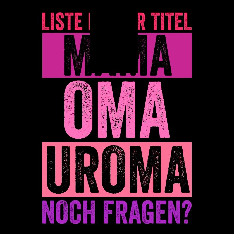 Mutter Mama Oma Uroma