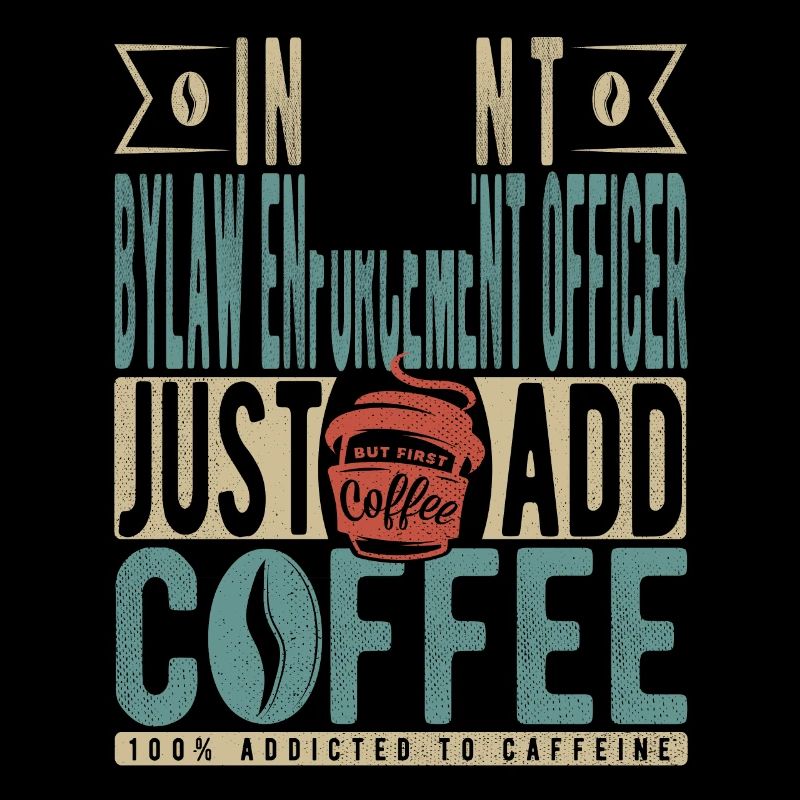 Agent d’application des règlements municipaux instantané Il suffit d’ajouter du café