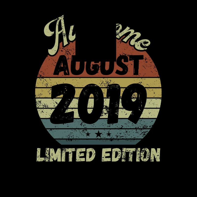 Awesome since August 2019 - Geburtstag