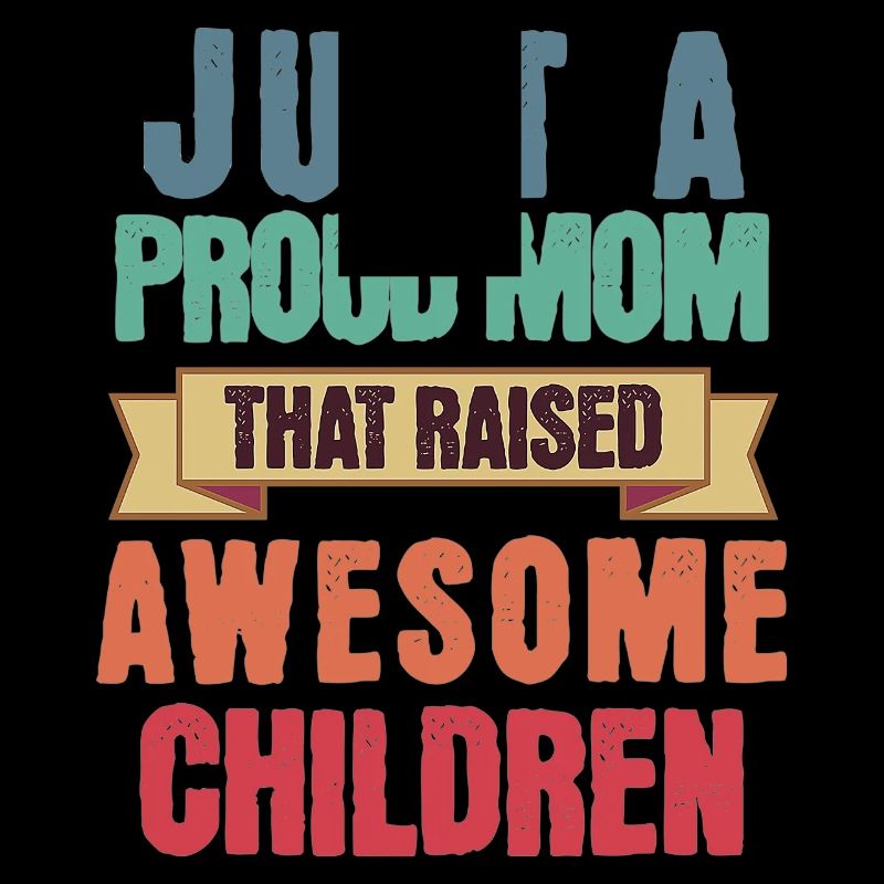 Nur eine stolze Mutter, die großartige Kinder großgezogen hat