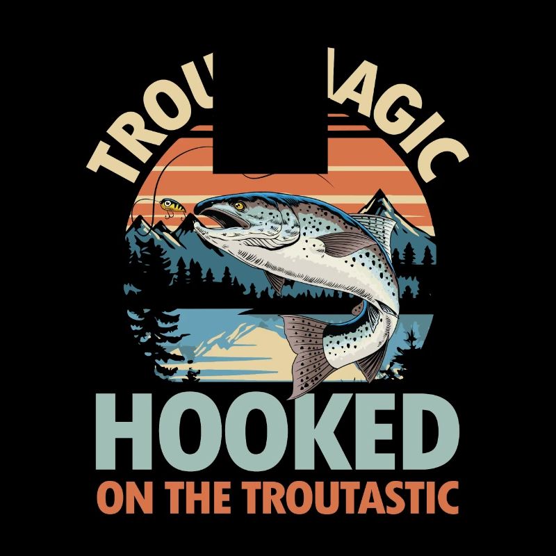 Trout Magic Hooked on the Troutastic