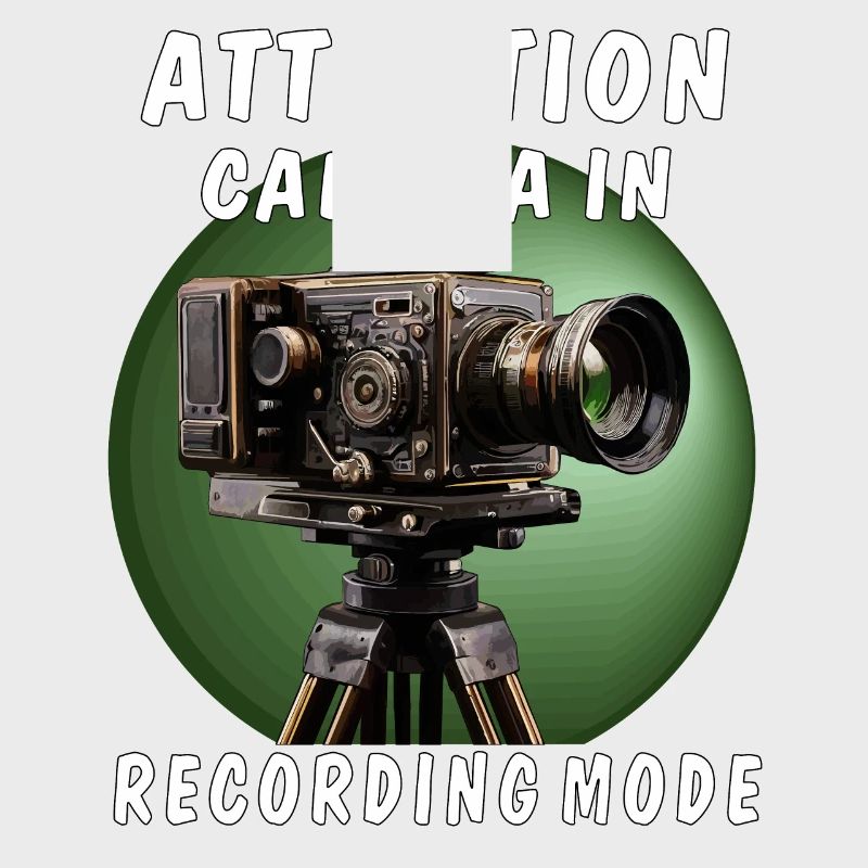 ATTENTION CAMERA IN RECORDING MODE