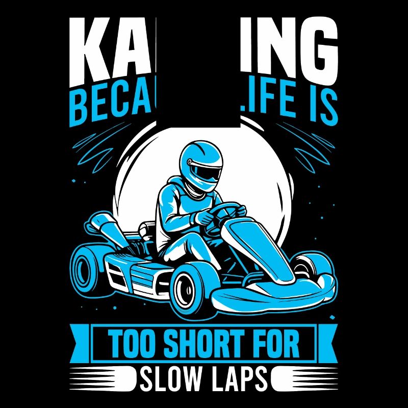 Karting: because life is too short for slow laps.
