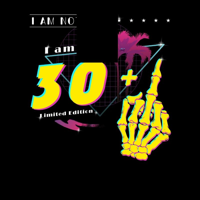 Ich bin nicht 31, ich bin 30 + Mittelfinger - Retro 1994