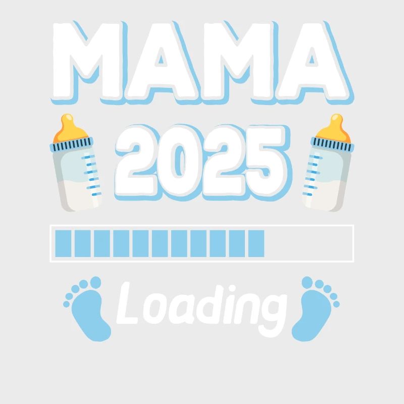 Mama 2025 Loading Mutter Mütter Mom Muttertag