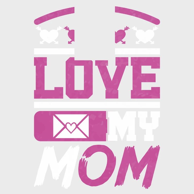 Ich liebe meine Mutter - Muttertagsgeschenke