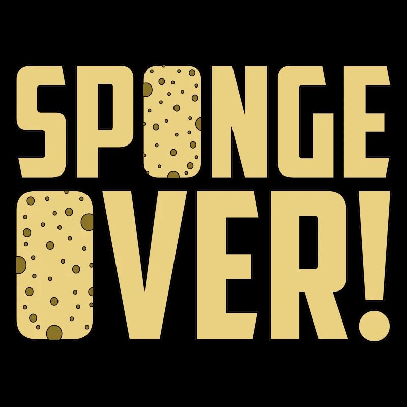 Sponge Over | Sponge over it | Colors changeable