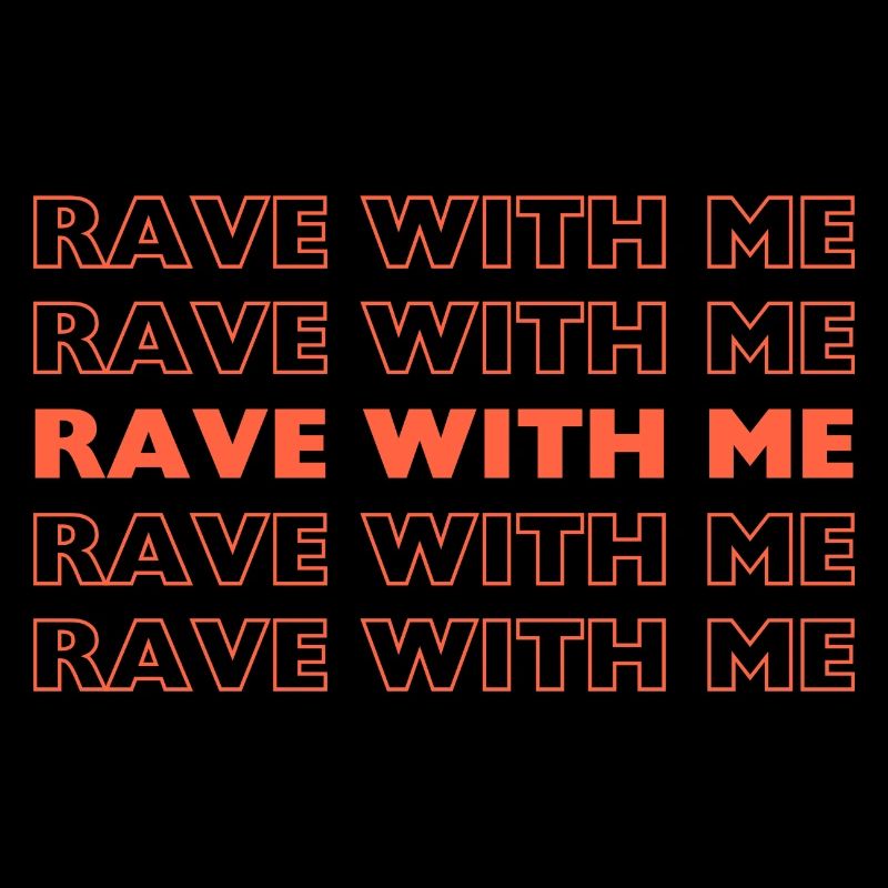 Rave avec moi