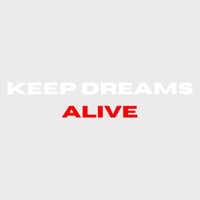 Keep Dreams Alive