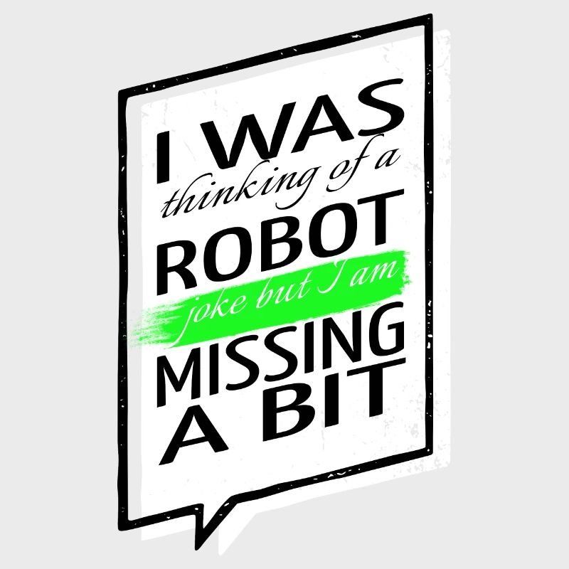 Blagues Robot Engineering Robotique Sci Fi Computer