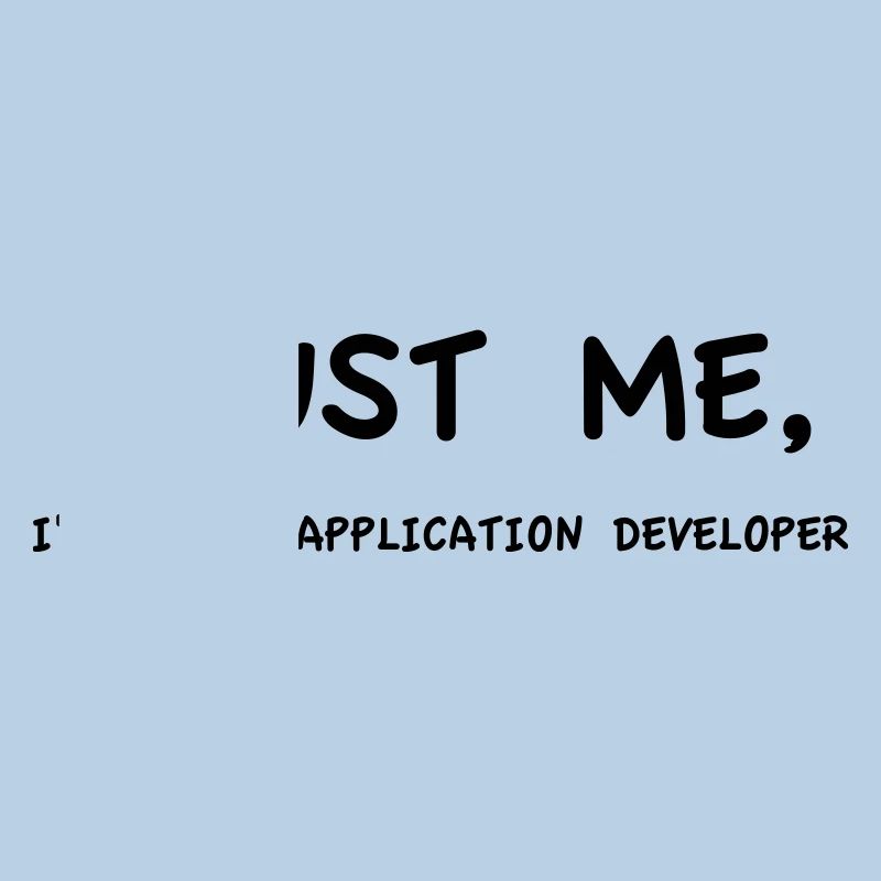 Trust me I'm an AI Application Developer Einfarbig