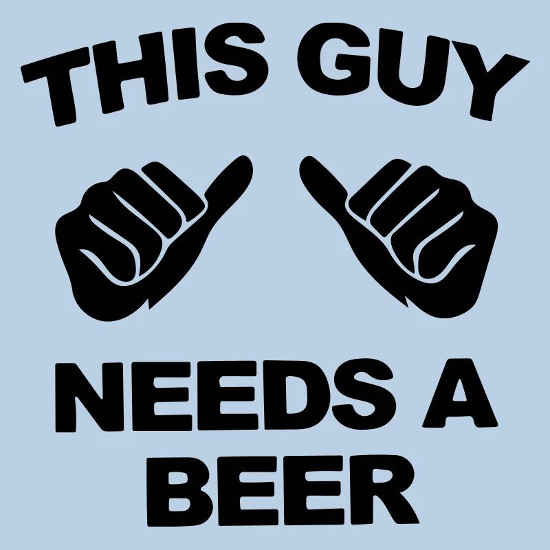 this guy needs a beer