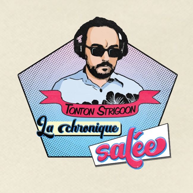 La chronique salée