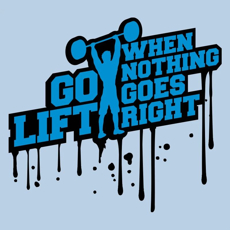 when nothing goes right go lift left graffiti trop