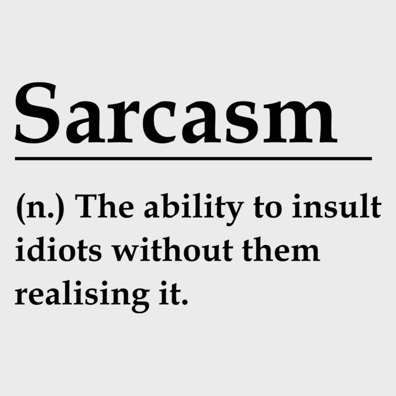 Sarcasm