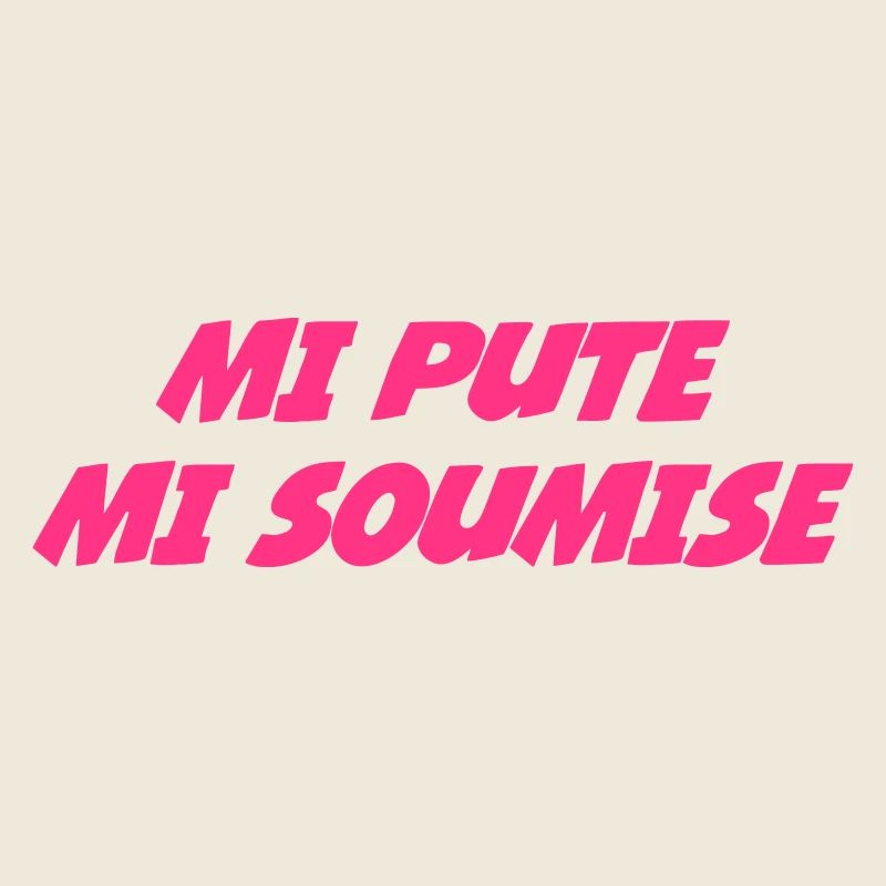 Mi Pute Mi Soumise