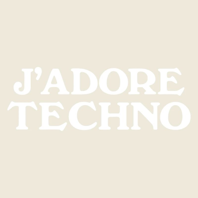 J'adore Techno