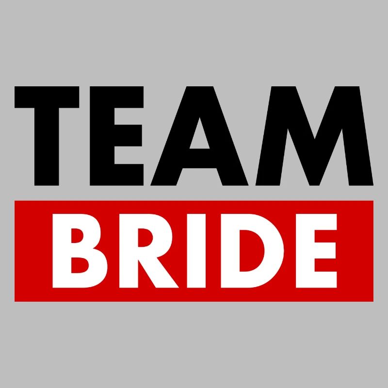 Team bride