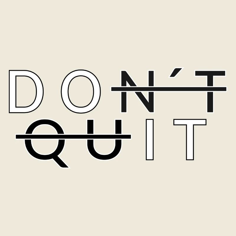 Don´t Quit _Do It