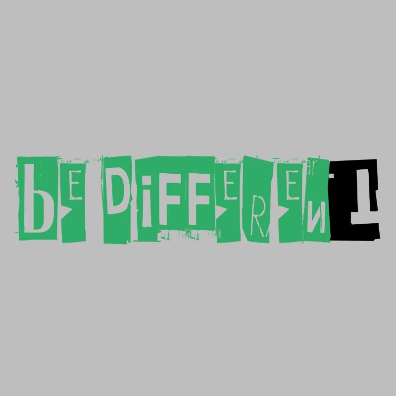 BE DIFFERENT