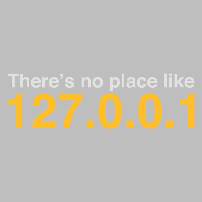 NERD HUMOUR: Il n'y a pas de place comme Localhost