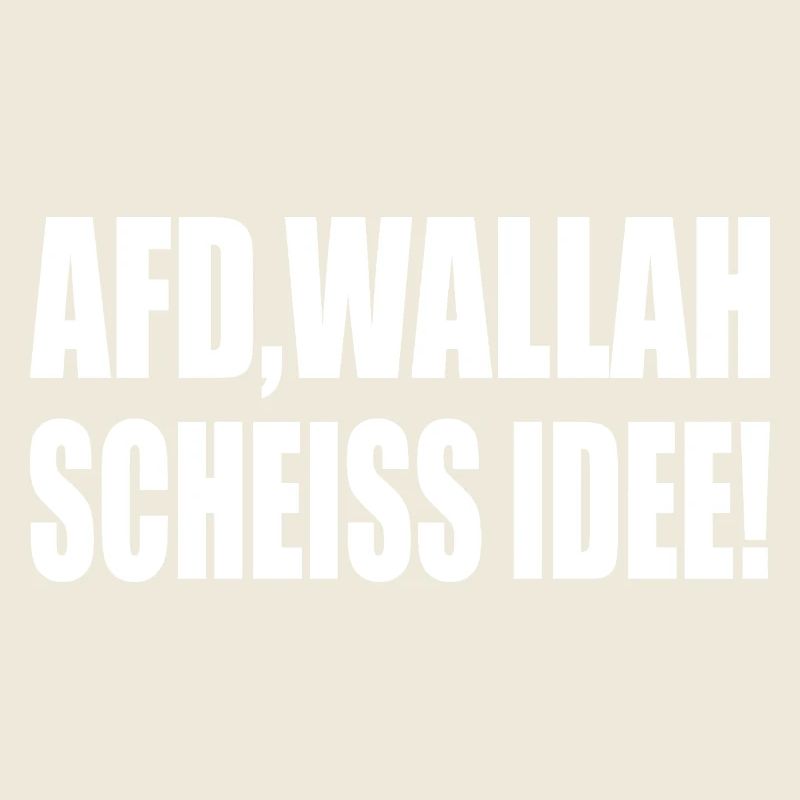 Afd wallah scheiss idee