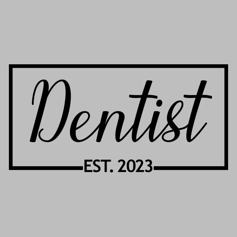 Dentist Est. 2023 Graduation Dentistry Student