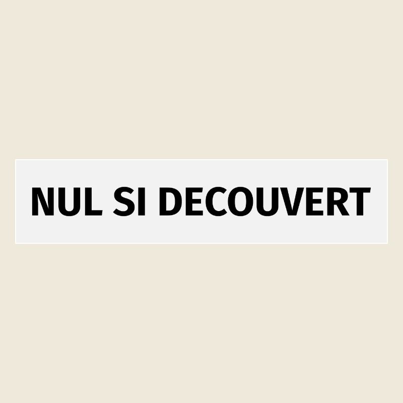 Nul si découvert