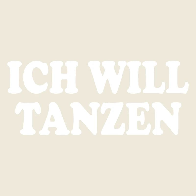 Ich will tanzen
