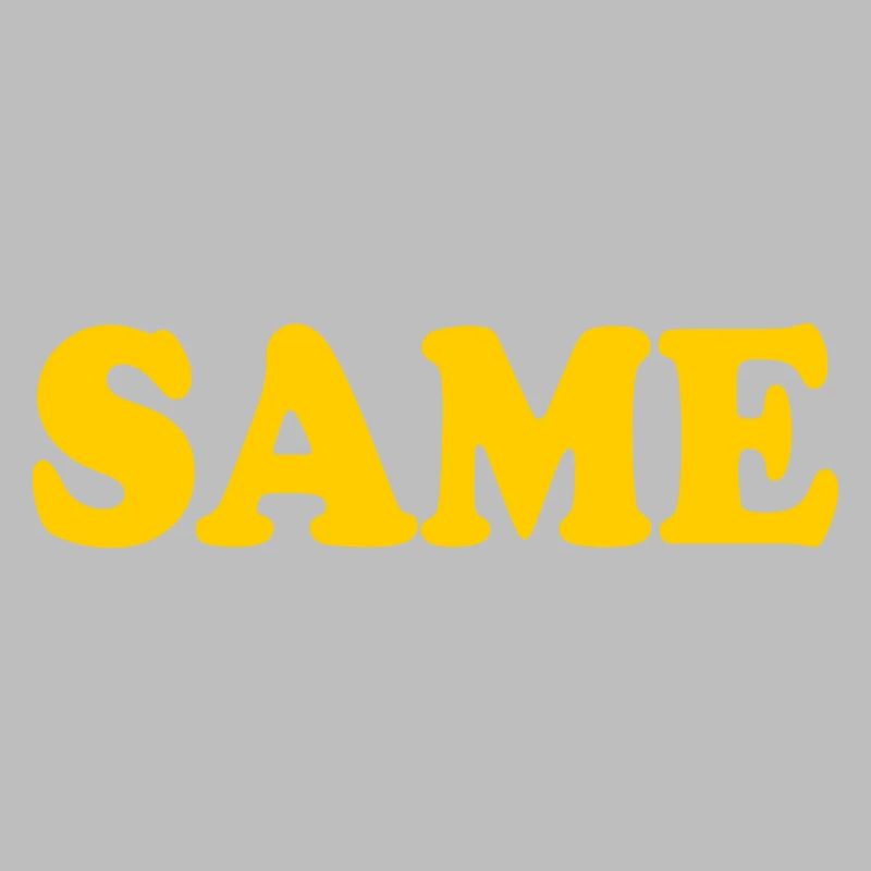 Same