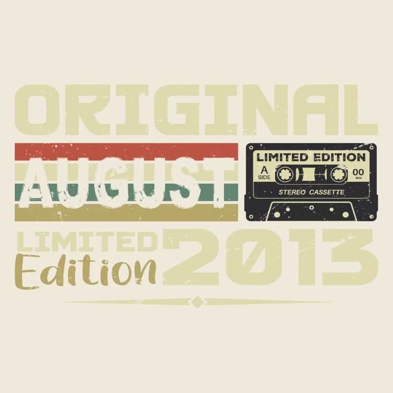 August 2013 - Born in August 2013 Built in August 2013