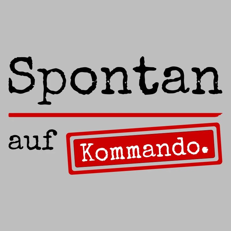 Spontan auf Kommando_weiss