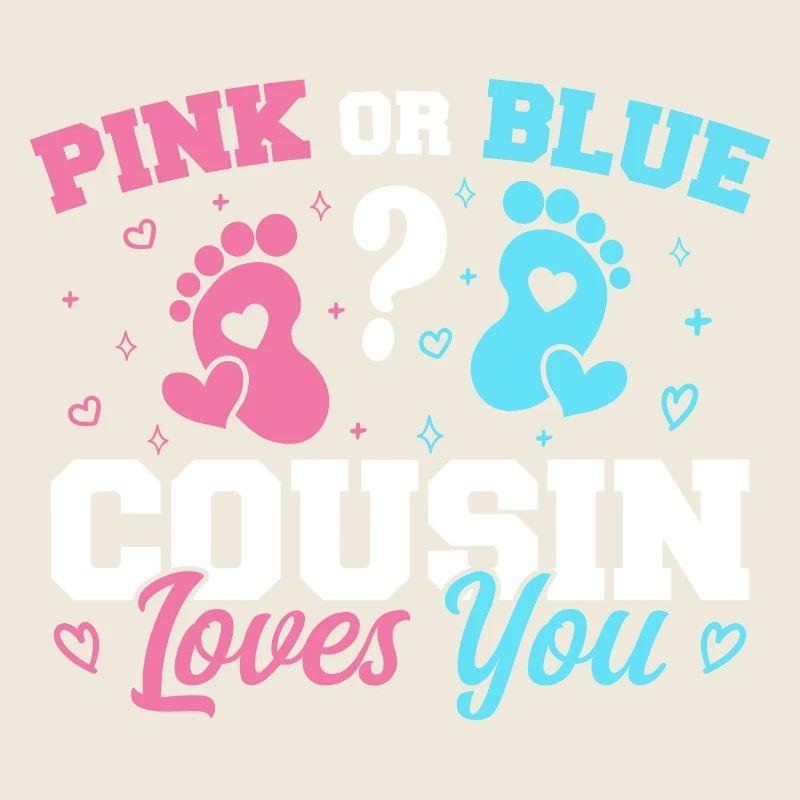 Rosa oder blauer Cousin liebt dich - Cousine
