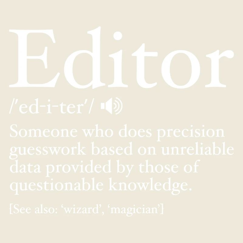 Funny Editor Definition Editor Definition - Editor