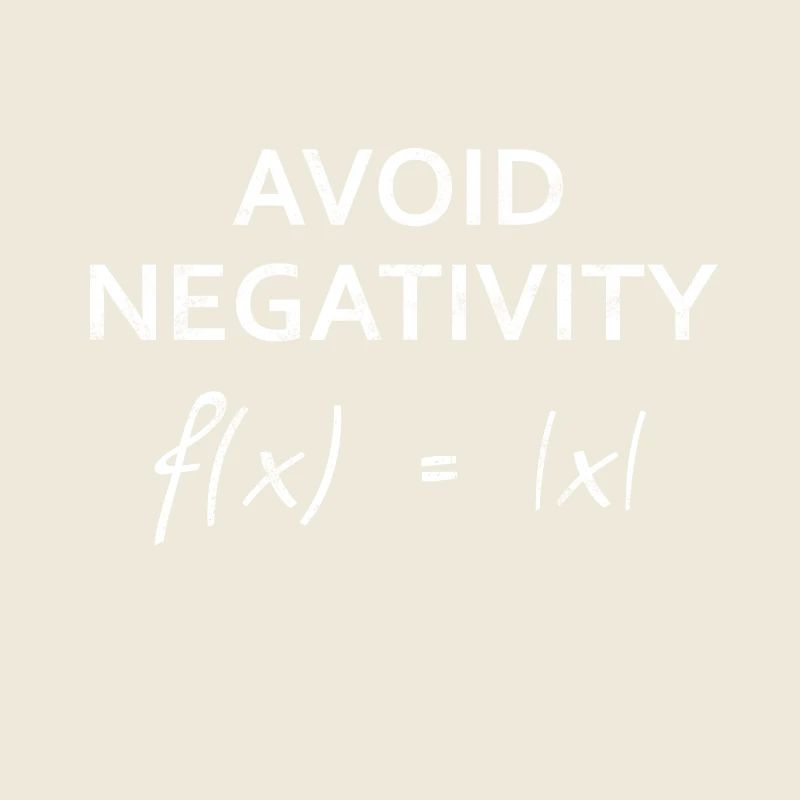 Avoid Negativity - Math Design