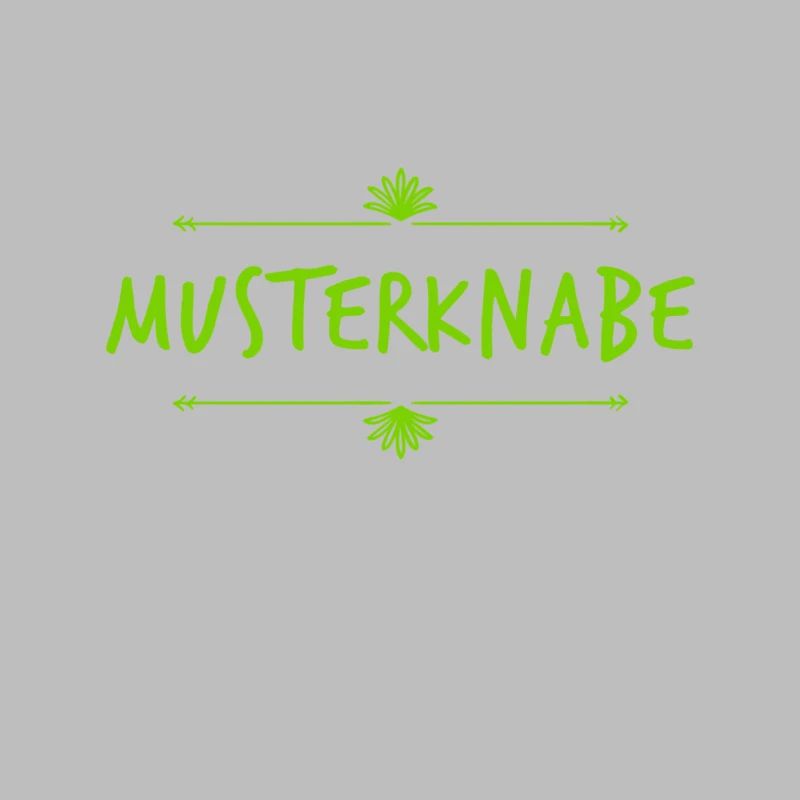 ich bin ein Musterknabe