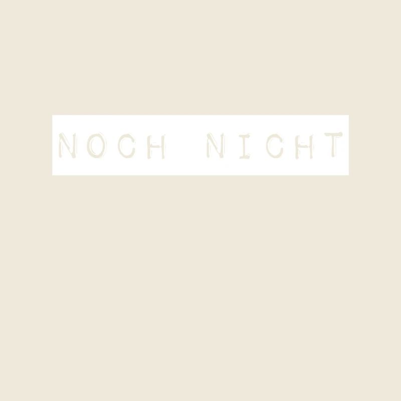 nicht jetzt