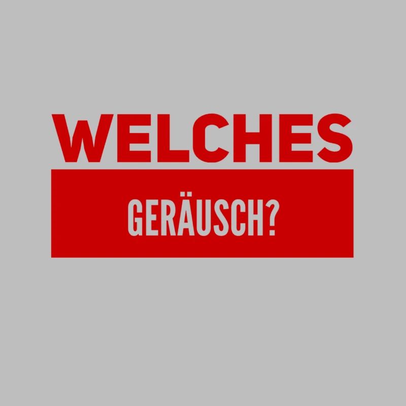 ist da ein Geräusch?