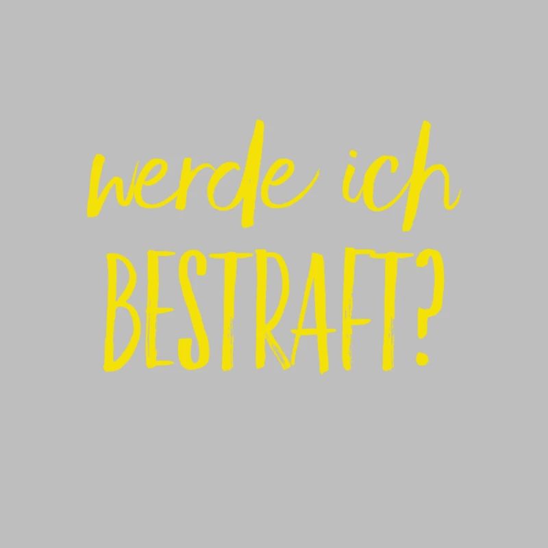 was wird die Strafe sein?